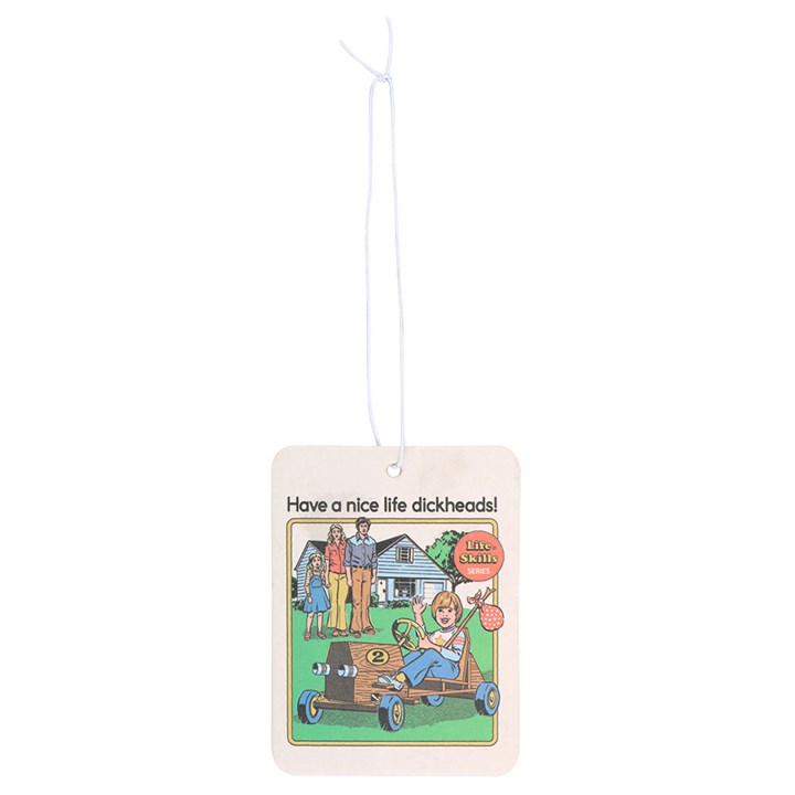 Have a Nice Life Vanilla Air Freshener by Steven Rhodes