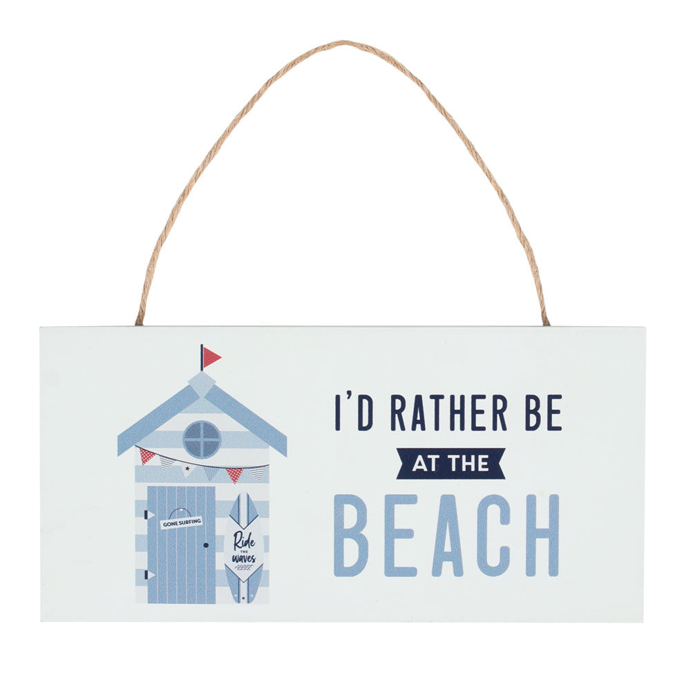 I'd Rather Be At The Beach Hanging Sign